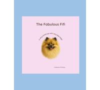 The Fabulous Fifi: A Very Small Pup With Very Big Magic