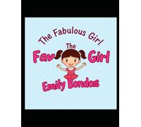 The Fabulous Girl Emily Bondoza: Fabulous Emily