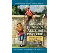 The Fabulous Journeys of Alice and Pinocchio (Tascabile)