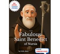 The Fabulous: Saint Benedict of Nursia