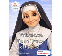 The Fabulous: Saint Dulce of the Poor