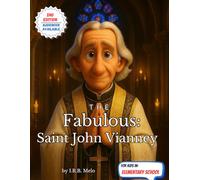 The Fabulous: Saint John Vianney