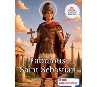 The Fabulous: Saint Sebastian