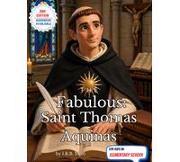The Fabulous: Saint Thomas Aquinas