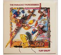 The Fabulous Thunderbirds - FABULOUS THUNDERBIRDS Tuff Enuff