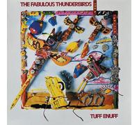 The Fabulous Thunderbirds - Tuff Enuff