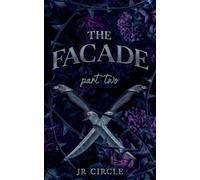 The Facade - Part Two: 2