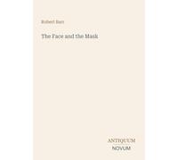 The Face and the Mask