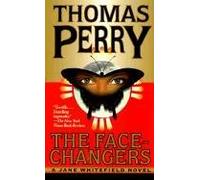 [The Face-Changers] (By: Thomas Perry) [published: April, 1999]