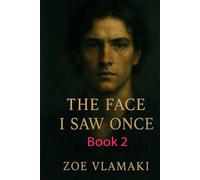 The Face I Saw Once Book 2
