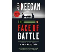 John Keegan The Face of Battle (Tascabile)