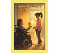 The Facebook Group Where God Introduced Us