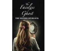 The Faceless Ghost