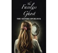 The Faceless Ghost