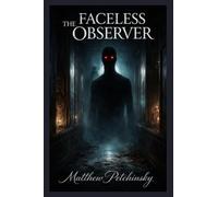 The Faceless Observer
