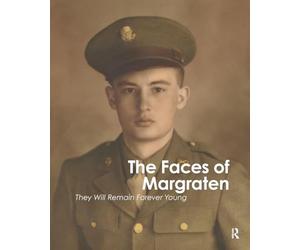 The Faces of Margraten: They Will Remain Forever Young