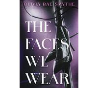 The Faces We Wear