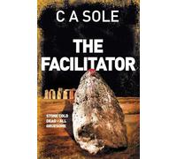 The Facilitator: Stone Cold Dead - All Gruesome
