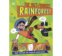 The Fact-Finders Rainforest: Walk Through the Magical Rainforests!