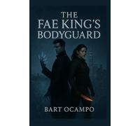 The Fae King's Bodyguard