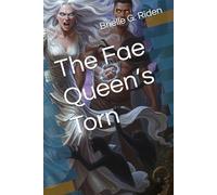 The Fae Queen’s Torn: 3