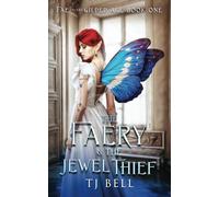The Faery & the Jewel Thief: Gaslamp Fantasy Romance