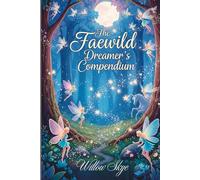 The Faewild Dreamer's Compendium: Dream Journal