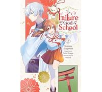 The Failure at God School, Vol. 2