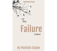 The Failure to Hold On