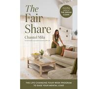 The Fair Share: The Life-changing Four-week Program to Ease Your Mental Load