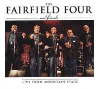 The Fairfield Four & Friends - Live From Mountain Stage
