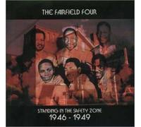 The Fairfield Four - Standing in the Safety Zone