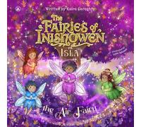 The Fairies of Inishowen: Isla the Air Fairy