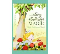 The Fairy Butterfly’s Magic