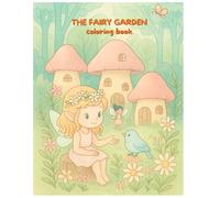The Fairy Garden: Coloring Book