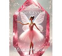 The Fairy in the Crystal