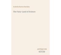 The Fairy-Land of Science