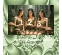 The Fairy Number Book: Fairies introduce the numbers 0-12