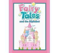 The Fairy Tale Princess ABC Coloring Adventure
