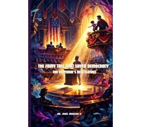The Fairy Tale That Saved Democracy: A Modern Reckoning Inspired by The Emperor’s New Clothes