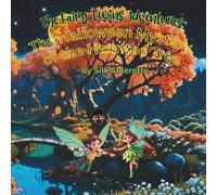 The Fairy Twins Adventures: The Halloween Mystery of the Haunted Tree