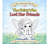 The Fairy Who Lost Her Friends