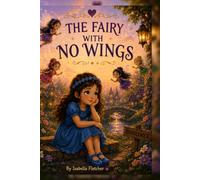 The Fairy With No Wings