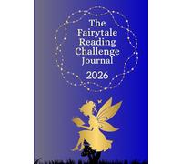 The Fairytale Reading Challenge Journal: 2026