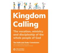 The Faith and Order Commission Kingdom Calling (Tascabile)
