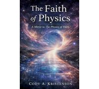 The Faith of Physics