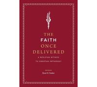The Faith Once Delivered (Tascabile)