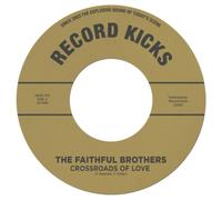 The Faithful Brothers Crossroads of Love/One More Time (Vinyl LP) 7" Single