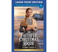 The Faithful Christmas Bride: LARGE PRINT EDITION