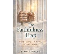 The Faithfulness Trap: When Staying is Survival, Not Disobedience